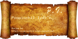 Pospischil Iván névjegykártya